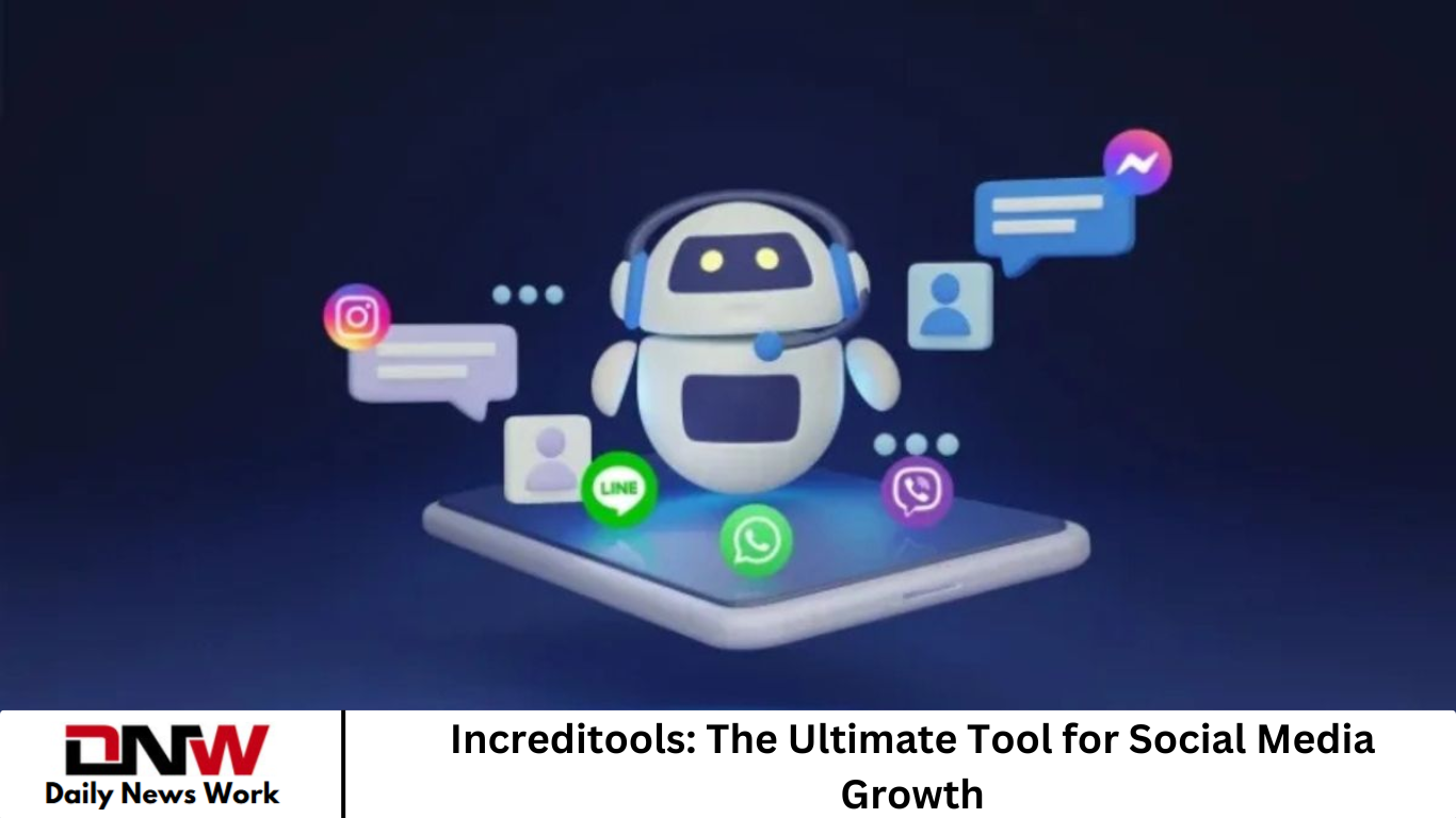 Increditools: The Ultimate Tool for Social Media Growth