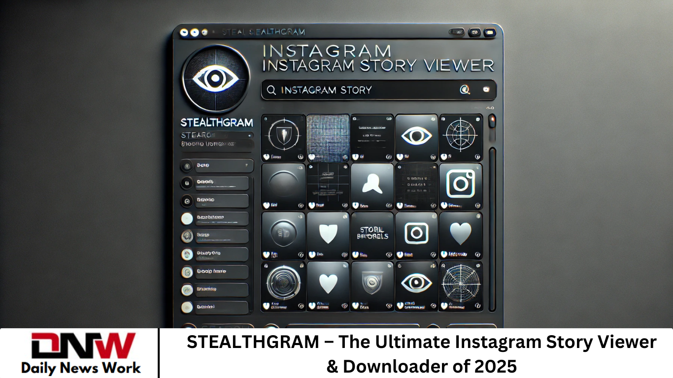 STEALTHGRAM – The Ultimate Instagram Story Viewer & Downloader of 2025