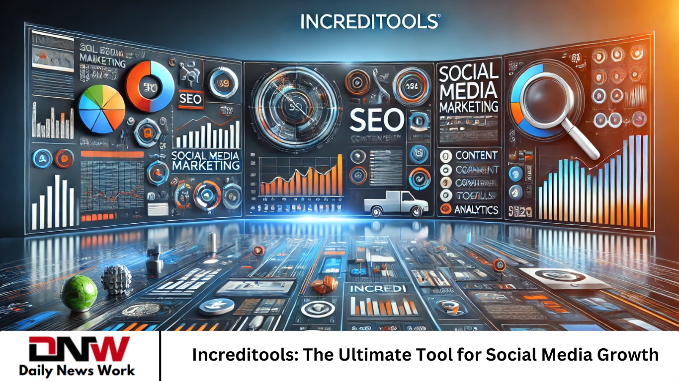 Increditools: The Ultimate Tool for Social Media Growth